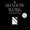 The_Shadow_Work_Journal_for_Beginners