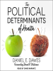 The_Political_Determinants_of_Health