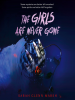The_girls_are_never_gone