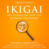 Ikigai__How_to_Choose_your_Career_Path_and_Discover_Your_Strengths