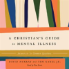 A_Christian_s_Guide_to_Mental_Illness