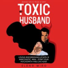 My_Toxic_Husband
