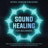 Sound_Healing_for_Beginners