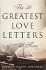 The_50_greatest_love_letters_of_all_time