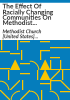 The_effect_of_racially_changing_communities_on_Methodist_churches_inthirty-two_cities_in_the_Southeast