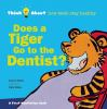 Does_a_tiger_go_to_the_dentist_