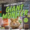 Tiny_hamster_is_a_giant_monster