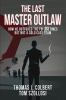 The_last_master_outlaw