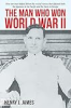 The_man_who_won_World_War_II