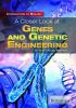 A_closer_look_at_genes_and_genetic_engineering