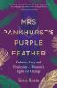 Mrs_Pankhurst_s_purple_feather