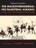 The_macrophenomenal_pro_basketball_almanac