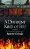 A_different_kind_of_fire