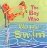 The_boy_who_wouldn_t_swim