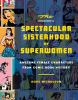 The_spectacular_sisterhood_of_superwomen