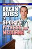 Dream_jobs_in_sports_fitness_and_medicine