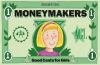 Moneymakers