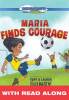 Maria_Finds_Courage__Read_Along_