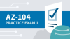 Practice_Exam_1_for_Microsoft_Azure_Administrator_Associate__AZ-104_
