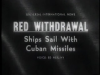 Soviet_Ships_Withdraw_Missiles_from_Cuba_During_the_Cuban_Missile_Crisis_ca__1962