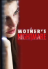 A_Mother_s_Nightmare