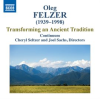 Felzer__Transforming_An_Ancient_Tradition