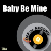 Baby_Be_Mine_-_Single