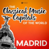Classical_Music_Capitals_of_the_World__Madrid