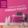Work_From_Home__Classical_Music_for_Productivity