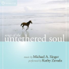 Songs_of_the_Untethered_Soul__feat__Kathy_Zavada_