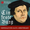 Ein_feste_Burg__Reformation_500th_Anniversary__A_Musical_Homage_to_Martin_Luther_