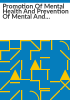 Promotion_of_mental_health_and_prevention_of_mental_and_behavioral_disorders