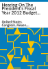 Hearing_on_the_President_s_fiscal_year_2012_budget_proposal_with_U_S__Department_of_the_Treasury_secretary_Timothy_F__Geithner