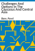 Challenges_and_options_in_the_Caucasus_and_Central_Asia