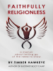Faithfully_Religionless