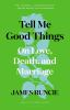 Tell_me_good_things