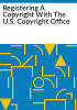 Registering_a_copyright_with_the_U_S__Copyright_Office