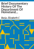 Brief_documentary_history_of_the_Department_of_Homeland_Security__2001-2008