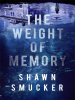 The_Weight_of_Memory
