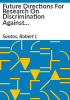 Future_directions_for_research_on_discrimination_against_families_with_children_in_rental_housing_markets