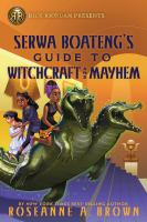 Serwa_Boateng_s_guide_to_witchcraft_and_mayhem