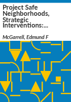 Project_safe_neighborhoods__strategic_interventions