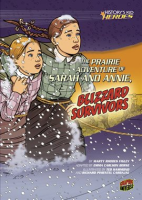 The_Prairie_Adventure_of_Sarah_and_Annie__Blizzard_Survivors