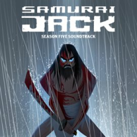 Samurai_Jack__Season_5__Original_Television_Soundtrack_