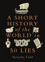 A_short_history_of_the_world_in_50_lies