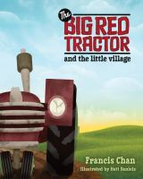 The_big_red_tractor_and_the_little_village