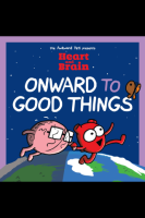 Heart_and_Brain__Onward_to_Good_Things___An_Awkward_Yeti_Collection