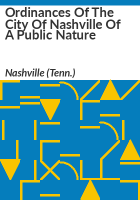 Ordinances_of_the_city_of_Nashville_of_a_public_nature