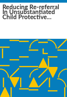 Reducing_re-referral_in_unsubstantiated_child_protective_services_cases
