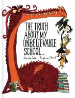 The_truth_about_my_unbelievable_school